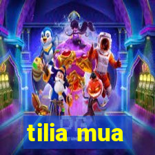 tilia mua